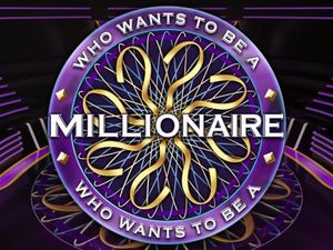 Who Wants to be a Millionaire